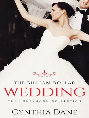 cover image of The Billion Dollar Wedding (The Honeymoon Collection)